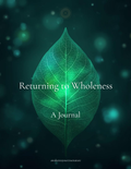 Returning to Wholeness